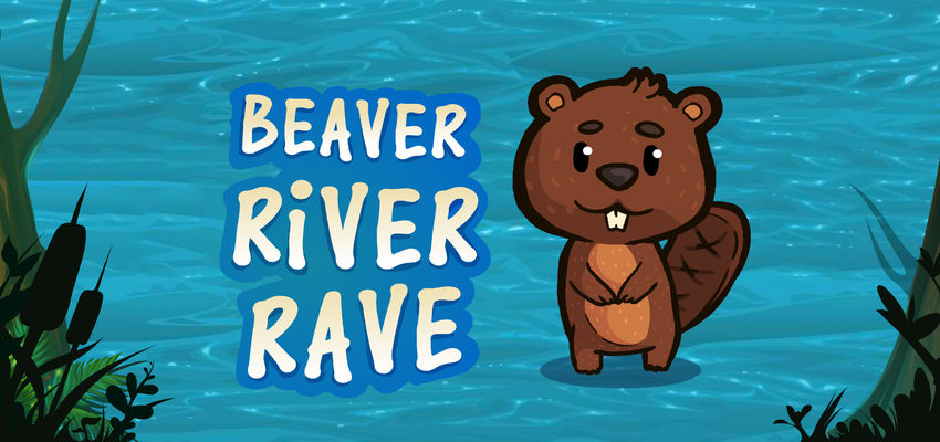 Beaver River Rave Details